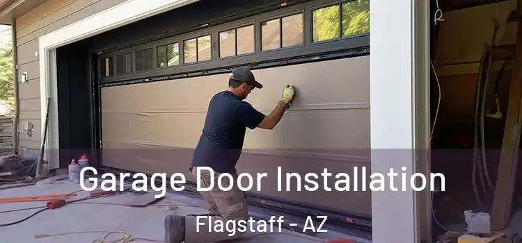  Garage Door Installation Flagstaff - AZ