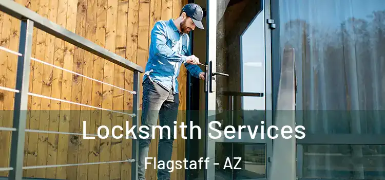 Locksmith Services Flagstaff - AZ