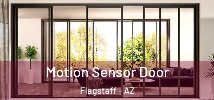 Motion Sensor Door Flagstaff - AZ