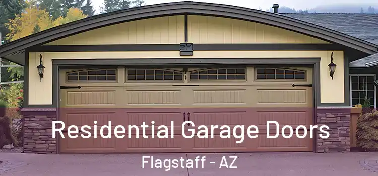  Residential Garage Doors Flagstaff - AZ
